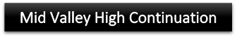 Mid Valley High Continuation button